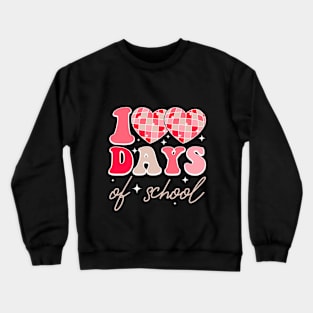 100 Days of School Retro Disco Hearts 100th Day of School Crewneck Sweatshirt